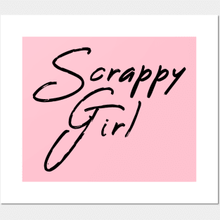 Scrappy Girl Attitude Posters and Art